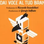 Influencer Marketing: valorizza le relazioni e dai voce al tuo brand